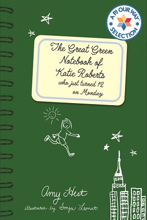 The Great Green Notebook of Katie Roberts who Just turned 12 book cover