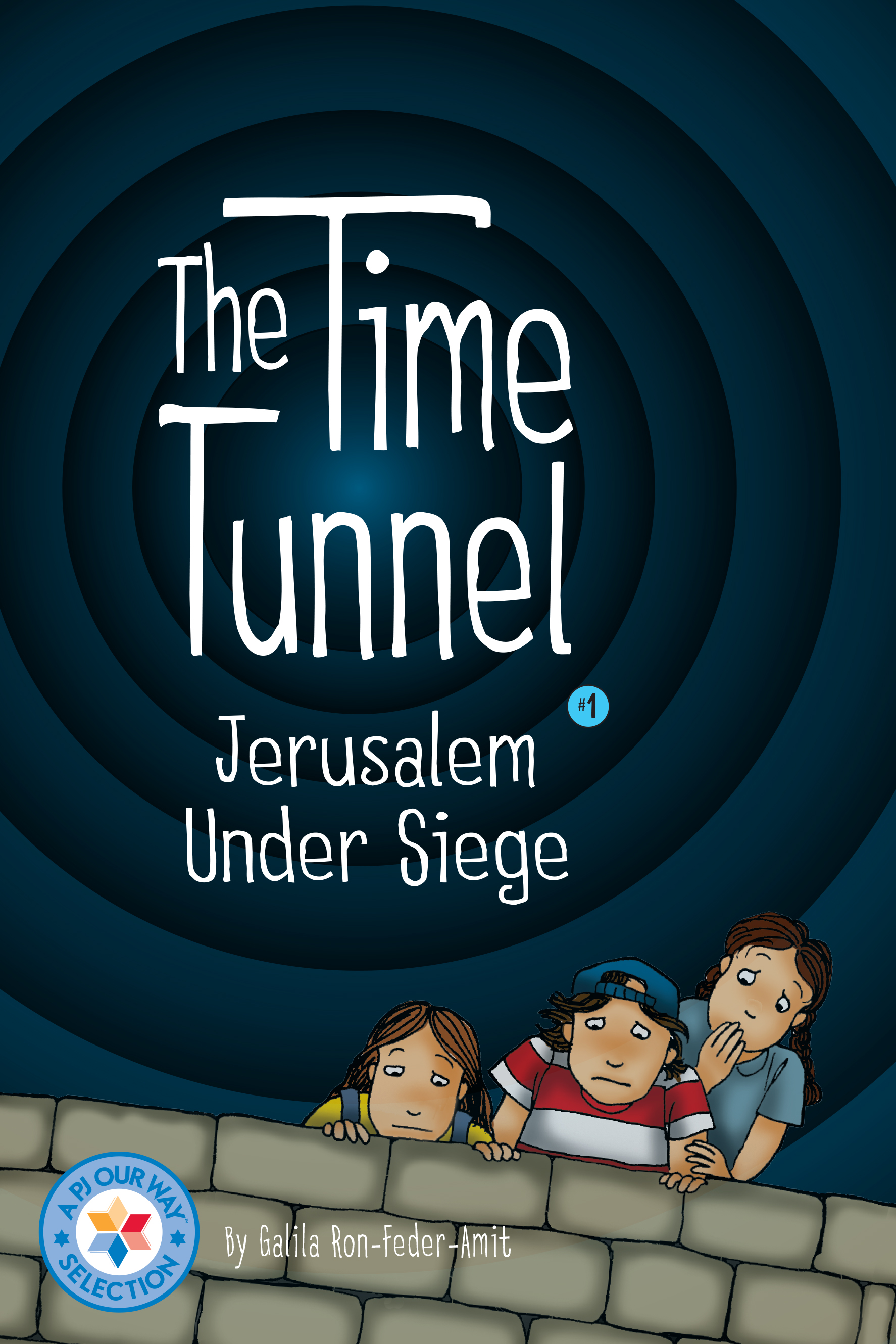 The Time Tunnel: Jerusalem Under Siege book cover