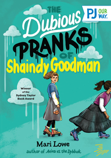 The Dubious Pranks of Shaindy Goodman