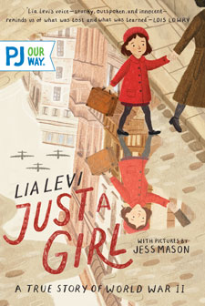 Just a Girl: A True Story of World War II