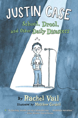 Justin Case: School, Drool, and Other Daily Disasters book cover