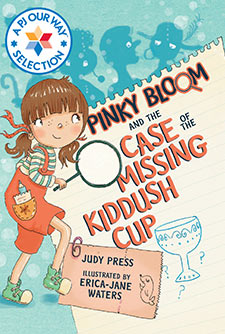 Pinky Bloom and the Case of the Missing Kiddush Cup  