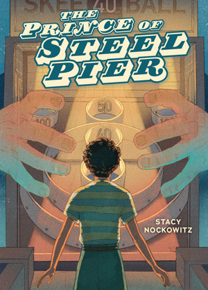 The Prince of Steel Pier book cover