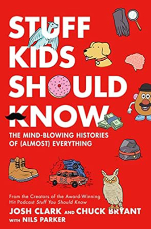 Stuff Kids Should Know book cover