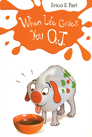 When Life Gives You OJ book cover
