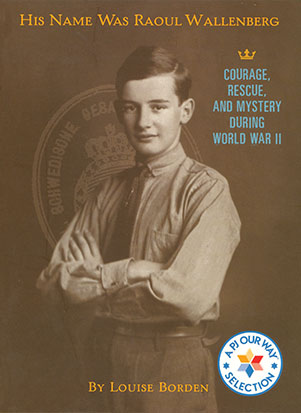 Parent Guide/His Name was Raoul Wallenberg